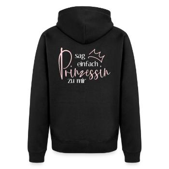 Sag einfach Prinzessin zu mir - Krönchen Krone - Unisex Premium Bio Zip Hoodie - Schwarz - Hinten - Nico (187cm)