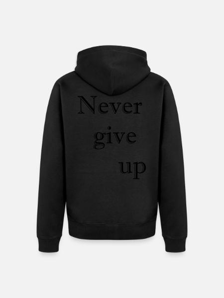 Don't give up saying - Unisex Premium Organic Zip Hoodie - black