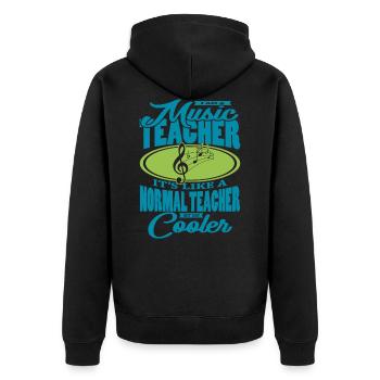I Am A Music Teacher Musik Lehrer Spruch Lehrerin - Unisex Premium Bio Zip Hoodie - Schwarz - Hinten - Nico (187cm)