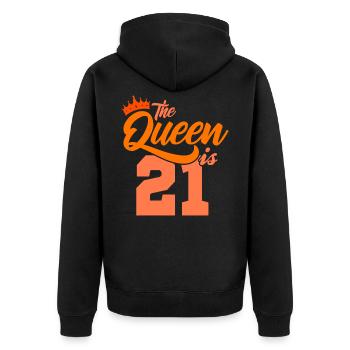 BIRTHDAY QUEEN 21 birthday sister 21 years - Unisex Premium Organic Zip Hoodie - black - Back - Nico (187cm)