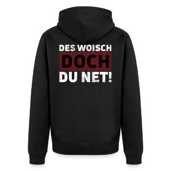 Des Woisch doch Du net. Alemannischer Dialekt - Unisex Premium Bio Zip Hoodie - Schwarz - Hinten - Nico (187cm)