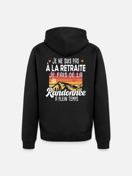 Retraite retraité randonnée randonneur randonneuse - Veste à capuche bio Premium Unisexe - noir
