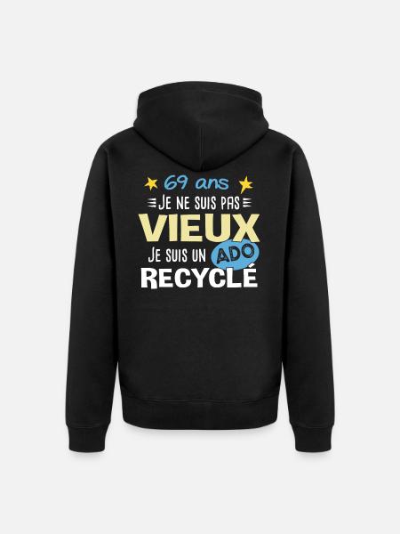 69 ans anniversaire papy fête des pères humour - Veste à capuche bio Premium Unisexe - noir
