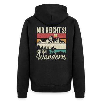 Mir Reichts Ich Geh Wandern - lustig Wander Spruch - Unisex Premium Bio Zip Hoodie - Schwarz - Hinten - Nico (187cm)