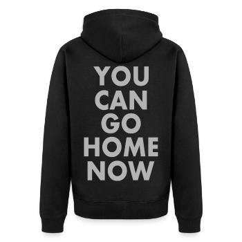 You can go home now - Veste à capuche bio Premium Unisexe - noir - Dos - Nico (187cm)