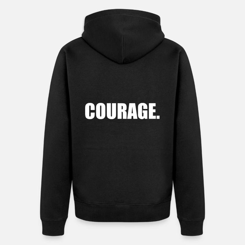 Courage - Unisex Premium Bio Zip Hoodie - Schwarz