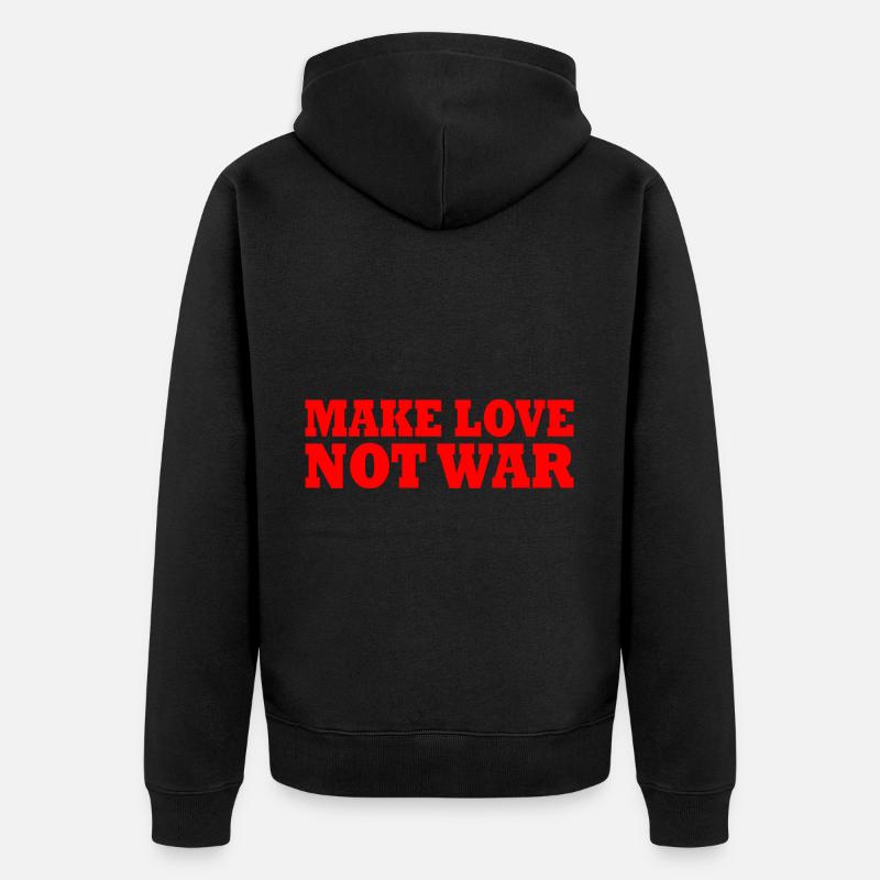 Make love not war - Unisex Premium Bio Zip Hoodie - Schwarz