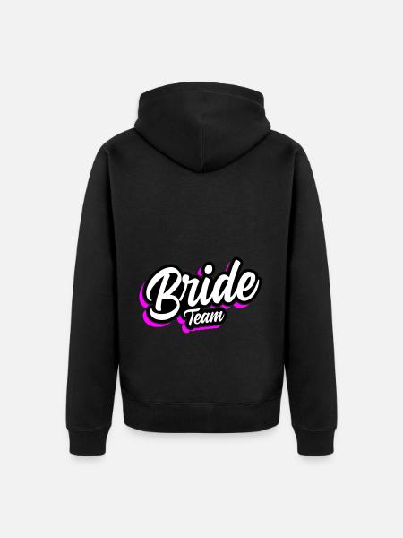 Team Bride Wedding Saying - Unisex Premium Organic Zip Hoodie - black