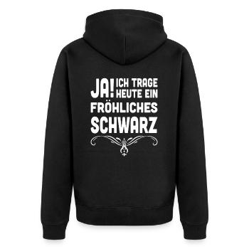 Ja! Ich Trage Heute ein Fröhliches Schwarz - Unisex Premium Bio Zip Hoodie - Schwarz - Hinten - Nico (187cm)
