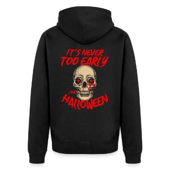 Never Too Early For Halloween Spooky Creepy Skull - Unisex Premium Organic Zip Hoodie - black - Back - Nico (187cm)
