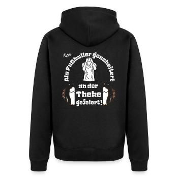 Als Fußballer gescheitert an der Theke gefeiert. - Unisex Premium Bio Zip Hoodie - Schwarz - Hinten - Nico (187cm)