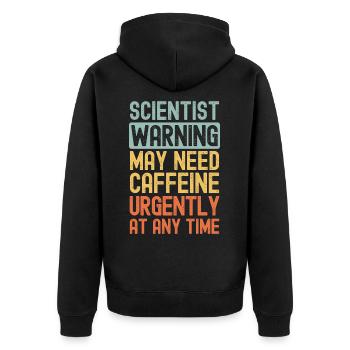 Scientist need coffee urgently - Unisex Premium Organic Zip Hoodie - black - Back - Nico (187cm)