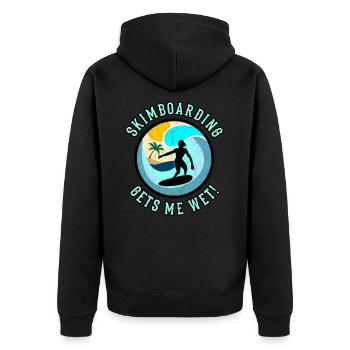 Skimboarding gets me wet! Skimboard Frauen Spruch - Unisex Premium Bio Zip Hoodie - Schwarz - Hinten - Nico (187cm)