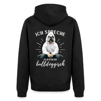 Ich spreche BULLDOGGISCH Bulldog Bulldogge Bulldog - Unisex Premium Bio Zip Hoodie - Schwarz - Hinten - Nico (187cm)