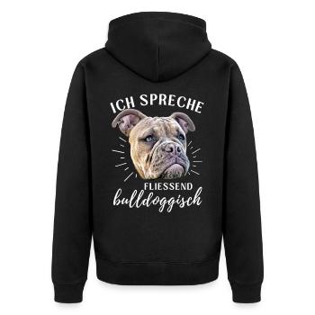 Ich spreche BULLDOGGISCH Bulldog Bulldogge Bulldog - Unisex Premium Bio Zip Hoodie - Schwarz - Hinten - Nico (187cm)