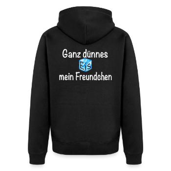 Ganz dünnes Eis mein Freundchen! - Unisex Premium Bio Zip Hoodie - Schwarz - Hinten - Nico (187cm)