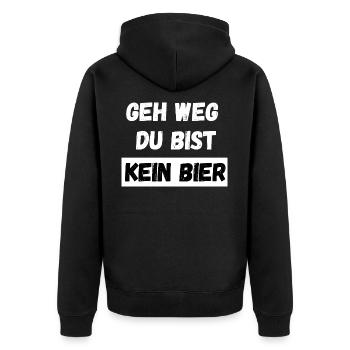 Geh weg du bist kein Bier. Spruch Feiern Party - Unisex Premium Bio Zip Hoodie - Schwarz - Hinten - Nico (187cm)