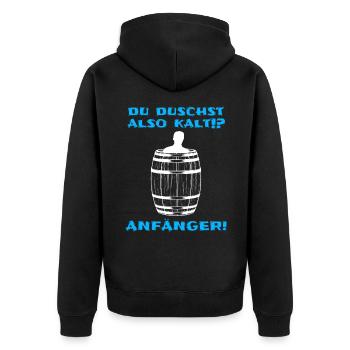 Eistonne Spruch Du duschst kalt? Anfänger Eisbaden - Unisex Premium Bio Zip Hoodie - Schwarz - Hinten - Nico (187cm)