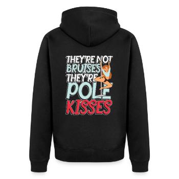 They're not bruises they're pole kisses - Unisex Premium Bio Zip Hoodie - Schwarz - Hinten - Nico (187cm)