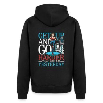 Get Up And Go Harder Than You Did Yesterday - Unisex Premium Bio Zip Hoodie - Schwarz - Hinten - Nico (187cm)