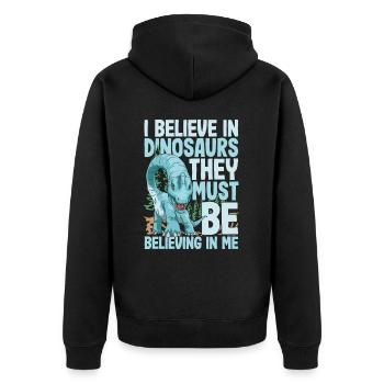 I Believe In Dinosaurs They Must Be Believing In - Unisex Premium Bio Zip Hoodie - Schwarz - Hinten - Nico (187cm)