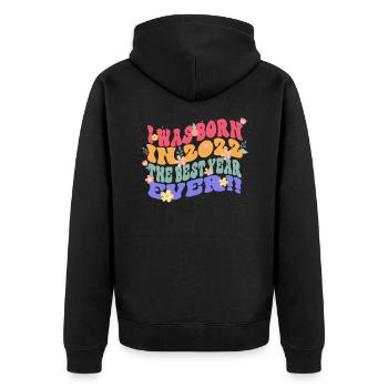 Ich Wurde Im Jahr 2022 Geboren Das Beste Jahr - Unisex Premium Bio Zip Hoodie - Schwarz - Hinten - Nico (187cm)