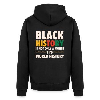 Schwarze Geschichte Ist Nicht Nur Ein Monat, - Unisex Premium Bio Zip Hoodie - Schwarz - Hinten - Nico (187cm)