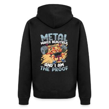 Metal Makes Beautiful And I Am The Proof - Unisex Premium Bio Zip Hoodie - Schwarz - Hinten - Nico (187cm)
