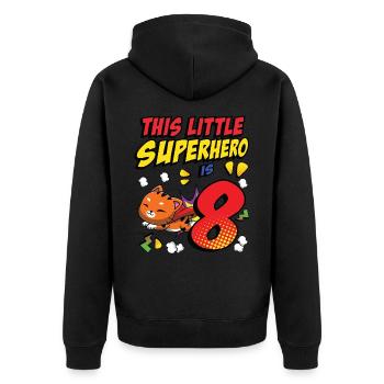 This little superhero is 8 cat owners 8. - Unisex Premium Organic Zip Hoodie - black - Back - Nico (187cm)