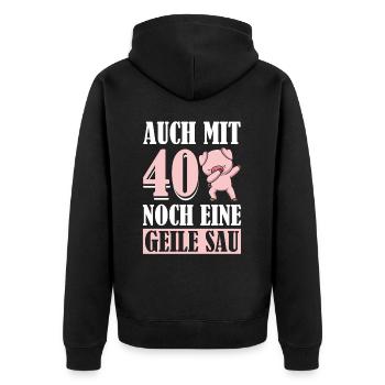 Auch Mit 40 Noch Eine Geile Sau Schwein 40th - Unisex Premium Bio Zip Hoodie - Schwarz - Hinten - Nico (187cm)