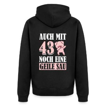 Auch Mit 43 Noch Eine Geile Sau Schwein 43rd - Unisex Premium Bio Zip Hoodie - Schwarz - Hinten - Nico (187cm)