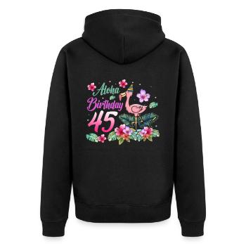 Aloha Geburtstag 45 Flamingo Vogel 45. Geburtstag - Unisex Premium Bio Zip Hoodie - Schwarz - Hinten - Nico (187cm)