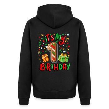 It's my 1 birthday Christmas present - Unisex Premium Organic Zip Hoodie - black - Back - Nico (187cm)