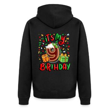 It's my 9th birthday Christmas present 9. - Unisex Premium Organic Zip Hoodie - black - Back - Nico (187cm)
