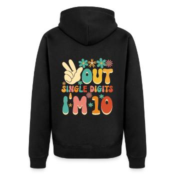 Peace Out Single Digits I'm 10 Flower 10th - Unisex Premium Bio Zip Hoodie - Schwarz - Hinten - Nico (187cm)