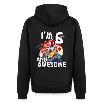 I'm 6 and awesome Japanese carp koi - Unisex Premium Organic Zip Hoodie - black - Back - Nico (187cm)