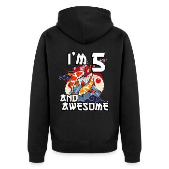 I'm 5 and awesome Japanese carp koi - Unisex Premium Organic Zip Hoodie - black - Back - Nico (187cm)