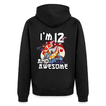 I'm 12 and awesome Japanese carp koi - Unisex Premium Organic Zip Hoodie - black - Back - Nico (187cm)