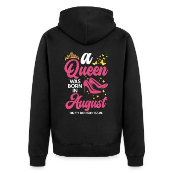 A queen was born in August All the best - Unisex Premium Organic Zip Hoodie - black - Back - Nico (187cm)