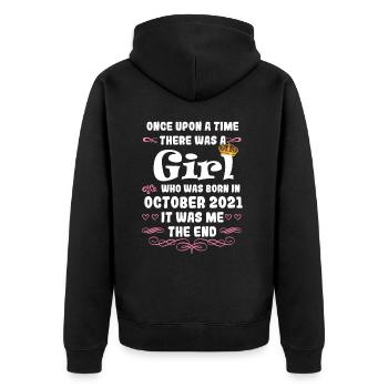 Es war einmal ein Mädchen. Oktober 2021 Geburtstag - Unisex Premium Bio Zip Hoodie - Schwarz - Hinten - Nico (187cm)