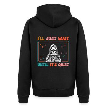 I just wait until it's quiet Halloween - Unisex Premium Organic Zip Hoodie - black - Back - Nico (187cm)