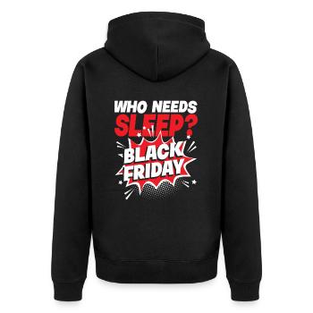 Who Needs Black Friday? Anti Black Friday - Unisex Premium Bio Zip Hoodie - Schwarz - Hinten - Nico (187cm)