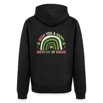 Irish You A Happy 100th Day Of School Green - Unisex Premium Organic Zip Hoodie - black - Back - Nico (187cm)
