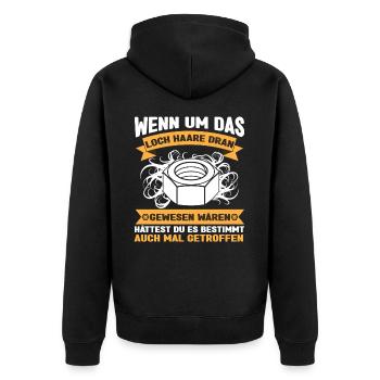 Wenn um Das Loch Haare Dran Gewesen Waren Hättest - Unisex Premium Bio Zip Hoodie - Schwarz - Hinten - Nico (187cm)