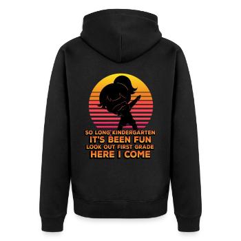 So Long Kindergarten It's Been Fun Look Out First - Unisex Premium Organic Zip Hoodie - black - Back - Nico (187cm)