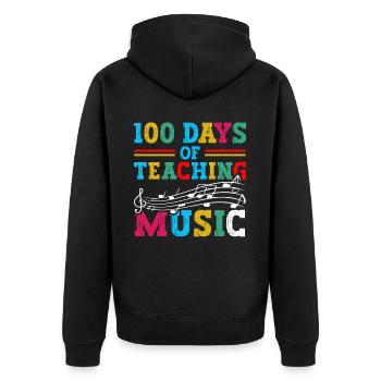 100 days of music lessons as a school subject teacher - Unisex Premium Organic Zip Hoodie - black - Back - Nico (187cm)