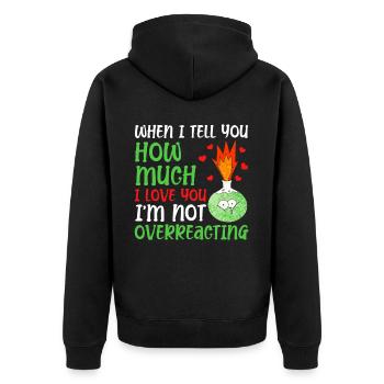Wenn Ich Dir Sage, Wie Sehr Ich - Unisex Premium Bio Zip Hoodie - Schwarz - Hinten - Nico (187cm)