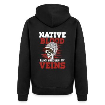 Native Blood Runs Through My Veins - Unisex Premium Bio Zip Hoodie - Schwarz - Hinten - Nico (187cm)