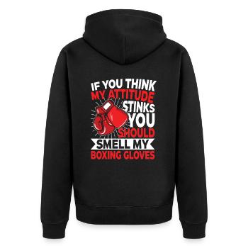 My Attitude Stinks You Should Smell My Boxing - Unisex Premium Bio Zip Hoodie - Schwarz - Hinten - Nico (187cm)