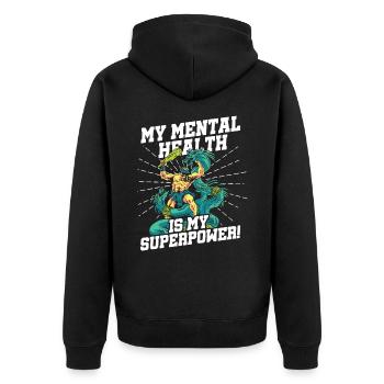 My mental health is my superpower - Unisex Premium Organic Zip Hoodie - black - Back - Nico (187cm)
